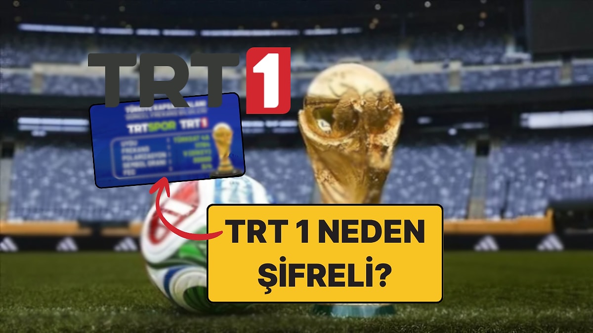 TRT 1 Neden Şifreli? 2026 Dünya Kupası Maçları Şifresiz Nasıl İzlenir? İşte TRT 1 Şifresiz Frekans Ayarı