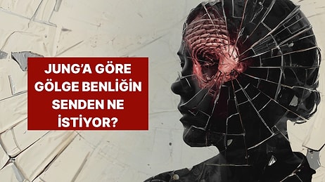 İçindeki 'Gölge Kişilik' Senden Ne Saklıyor?