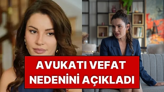 Hayatını Kaybeden Ünlü Oyuncu Ece İrtem’in Avukatından İlk Açıklama Geldi