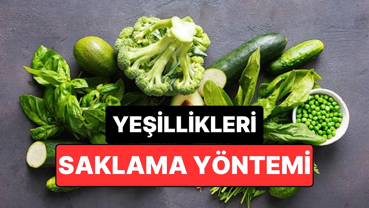Mutfakta Devrim: Yeşillikler Günlerce Taze Kalacak