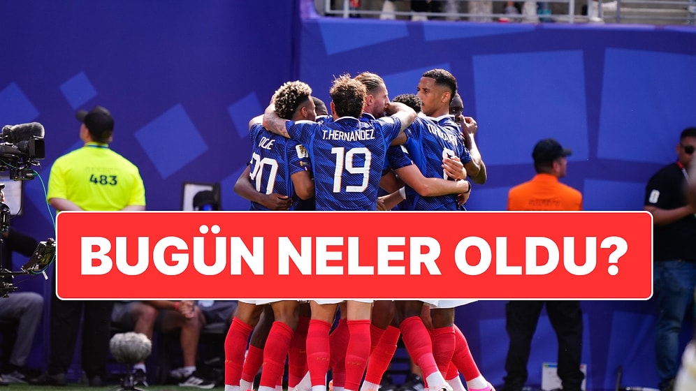 Kupa Günlüğü: Bugün Dünya Kupası'nda Neler Oldu?