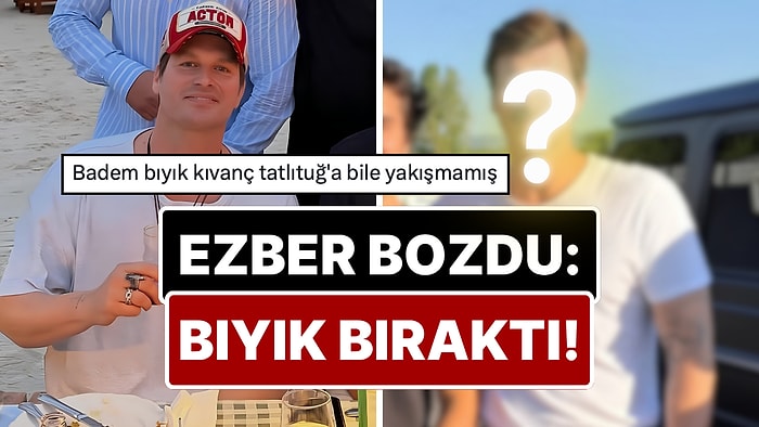 Kıvanç Tatlıtuğ'u Görenler Tanıyamadı: Bıyıklı Yeni İmajı Şoke Etti!