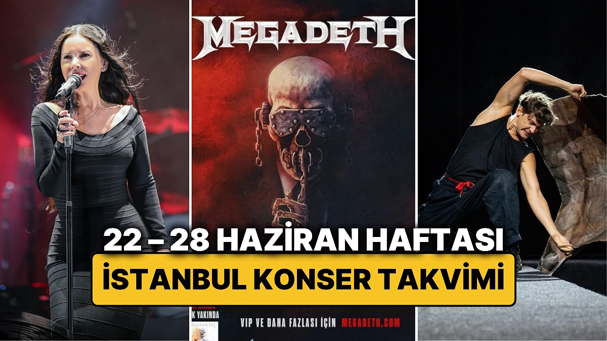 İstanbul'da Bu Haftanın En Güzel Konserleri: 22 – 28 Haziran Konser Takvimi ve Müzik Festivalleri