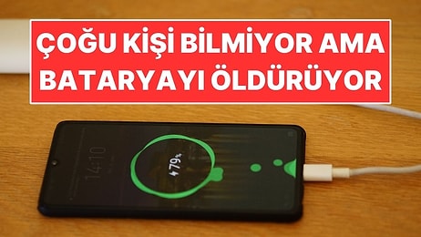 Yıllardır Yanlış Bildiğimiz Şarj Alışkanlığı Pil Ömrünü Kısaltıyor