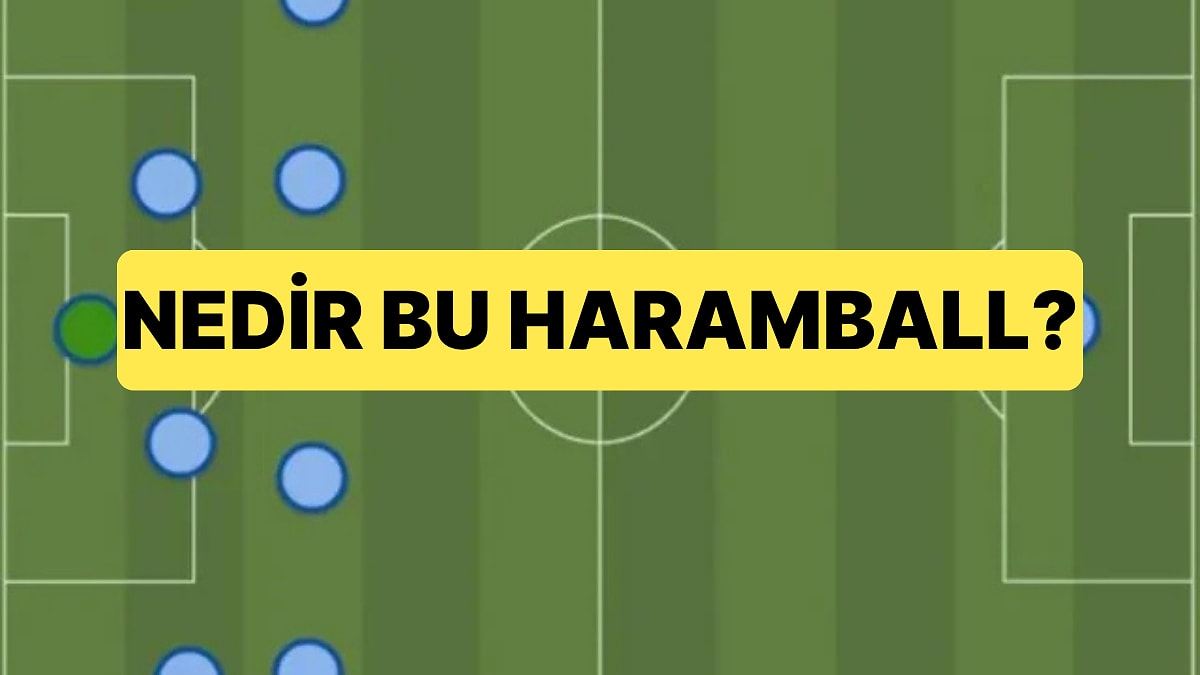 Son Yıllarda Futbol İzleyicilerini Canından Bezdiren Haramball Nedir?