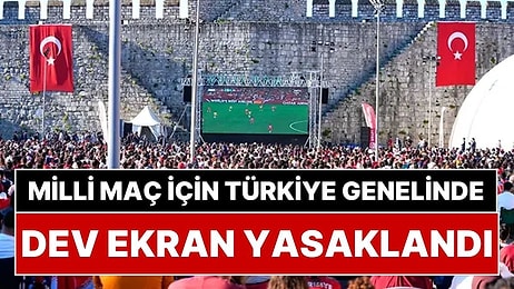 İçişleri Bakanlığı'ndan 81 İle Kritik Uyarı: Milli Maçın Dev Ekran Yayınları İptal Edildi