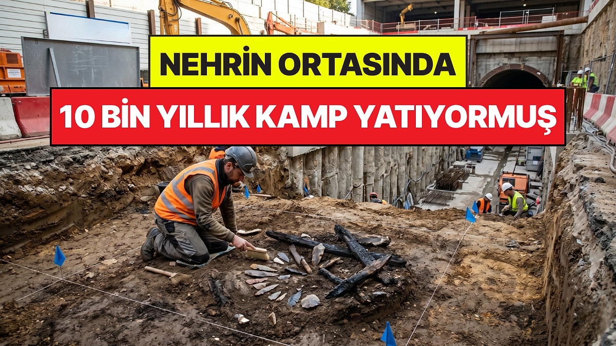 Metro Kazısında Kazara Keşfedildi: Nehrin Ortasında 10 Bin Yıllık Antik Kamp Yatıyormuş