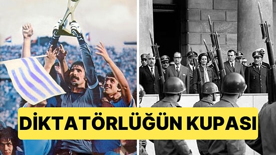 Uruguay Diktatörlüğünü Temize Çekmek İçin Nasıl "Mini Dünya Kupası" Uydurdu?