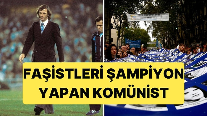 Arjantin'in En Ünlü Komünistlerinden Menotti, Faşist İktidara Nasıl Kupa Kazandırdı?