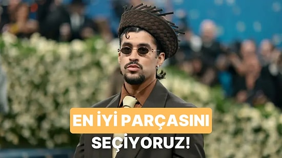 En İyi Bad Bunny Şarkısını Oylarınız Belirliyor!