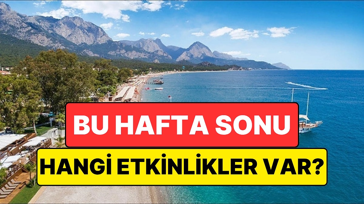 Hafta Sonu Kültür Sanat Rehberi: 27-28 Haziran İzmir, Ankara, Eskişehir ve Antalya’da Neler Var?