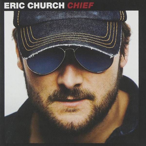 419. Eric Church - Chief