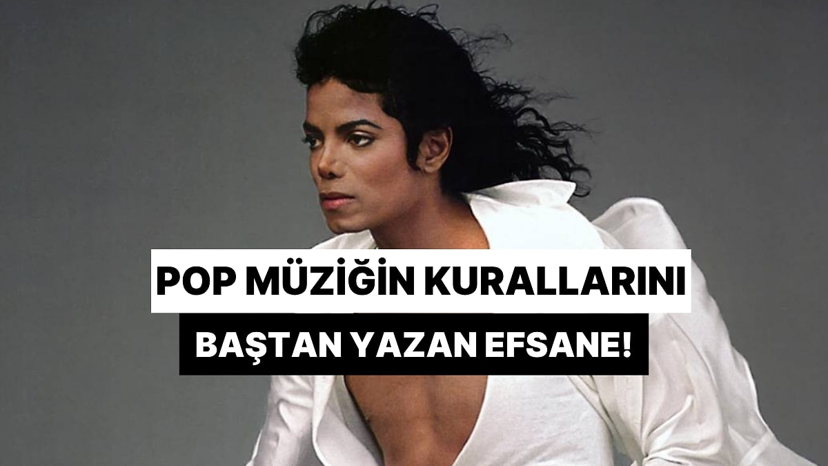 Michael Jackson'ın Thriller albümü pop müziğin kurallarını baştan yazdı