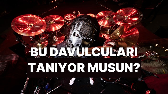Metal Dünyasının En Ünlü Davulcularını Tanıyor musun?