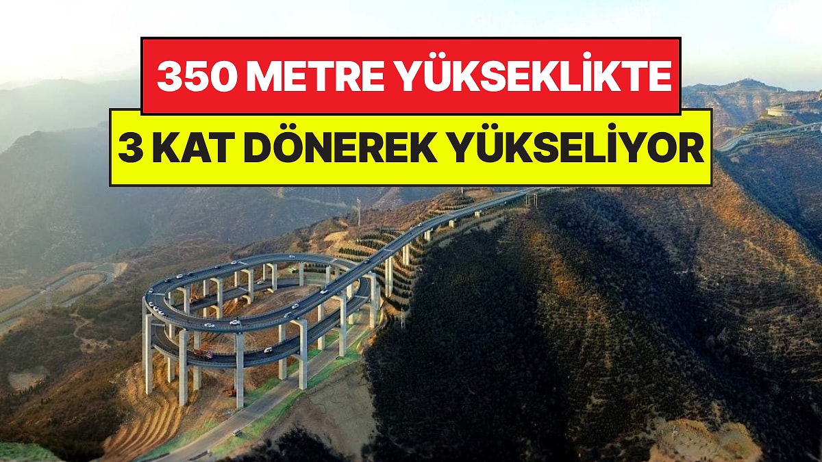 Dağın Üstünde 3 Kat Dönerek Yükseliyor: Dev Viyadük 350 Metreyi Spiral Şekilde Aşıyor