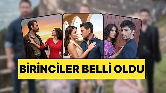Sonuçlar Belli Oldu: 2025-2026 Sezonundaki Yerli Dizilerin Enlerini Seçtik!