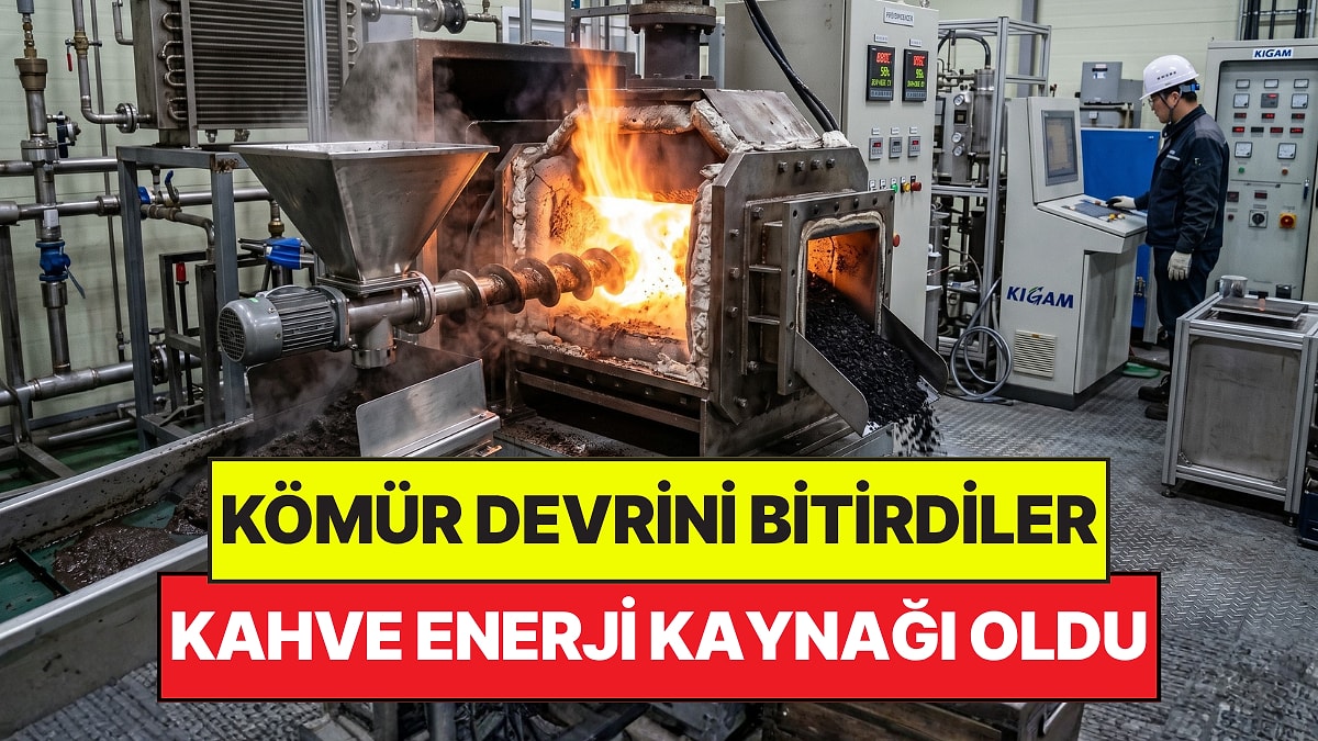 Kömür Devrini Bitirdiler: 900 Derecede Isıtılan Kahve Enerji Kaynağı Oldu