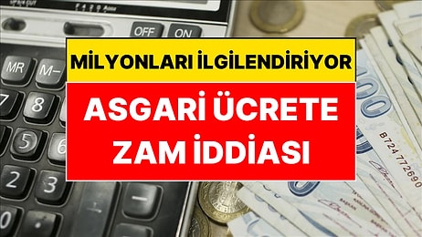 Asgari Ücrete Ara Zam İddiasına Son Nokta Konuldu