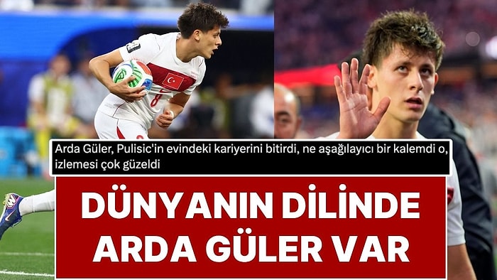 Arda Güler Tüm Dünyanın Dilinde: Millilerin 3-2 Kazandığı ABD Maçına Arda Güler Damgasını Vurdu