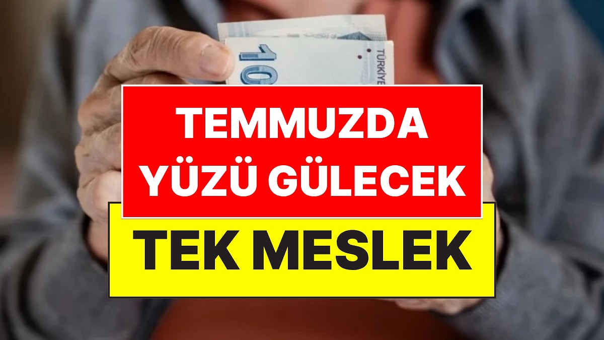 SGK Uzmanı Özgür Erdursun Açıkladı: Temmuzda Yüzü Gülecek Tek Meslek