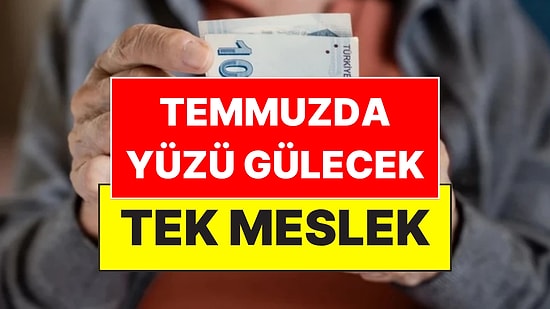 SGK Uzmanı Özgür Erdursun Açıkladı: Temmuzda Yüzü Gülecek Tek Meslek