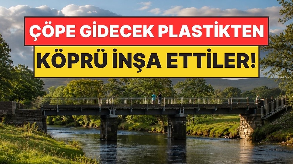 Çöpe Gidecek Plastikleri 30 Metrelik Köprüye Çevirdiler! Ahşap ve Çelik Kullanılmadı