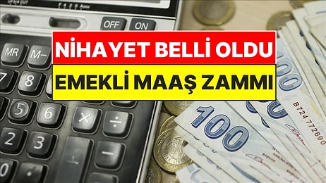 Temmuz 2026 Emekli Maaş Zammı Nihayet Belli Oldu