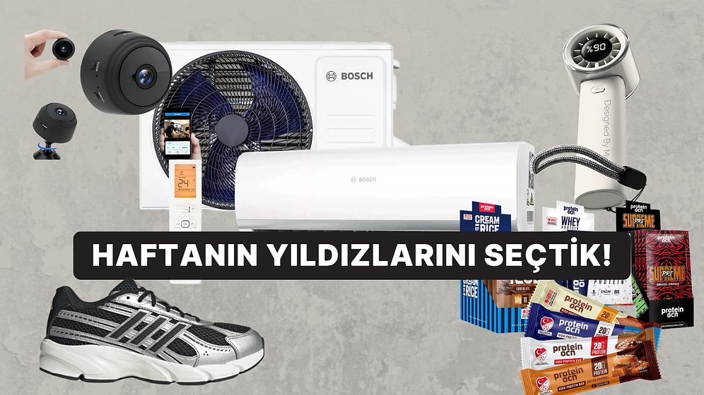 Haftanın En Popülerleri: Herkesin Sepetine Eklediği Haftanın En Çok Satan Ürünleri
