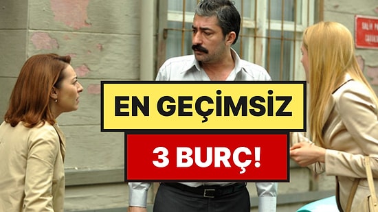 En Geçimsiz 3 Burç: Sadece Kendi Doğrularına İnanıyorlar