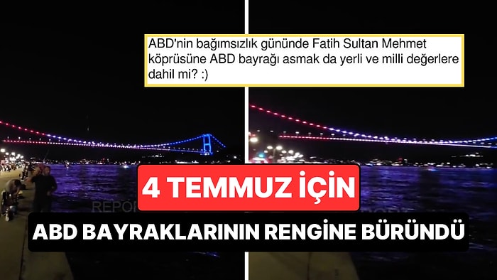 ABD'nin 250. Kuruluş Yılı İçin Fatih Sultan Mehmet Köprüsü ABD Bayraklarının Rengine Büründü