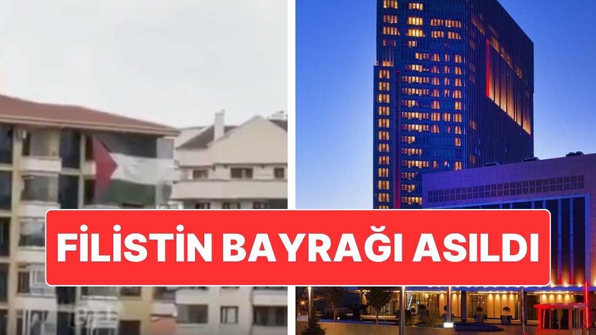 ABD Başkanı Donald Trump’ın Ankara’da Konaklayacağı Otelin Karşısındaki Apartmana Filistin Bayrağı Asıldı