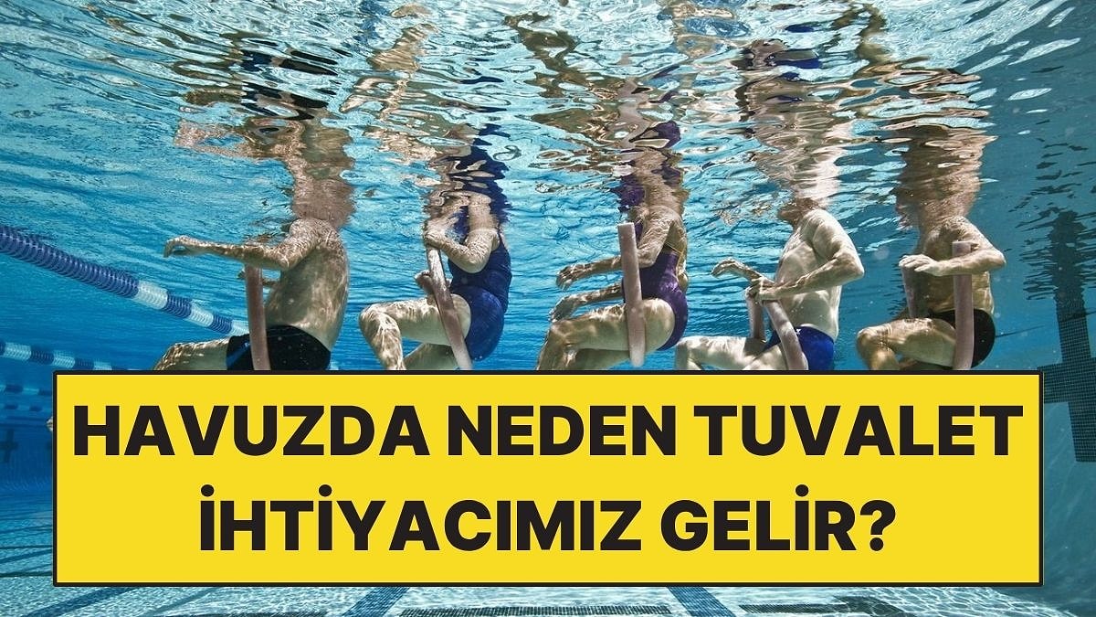 Denizde veya Havuzdayken Neden Hemen Çişimiz Gelir?