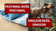 Meğer Ne Çok Hata Sığdırmışız Dilimize! Türkçede Doğruymuş Gibi Gelse de Sık Sık Yanlış Yazılan Kelimeler