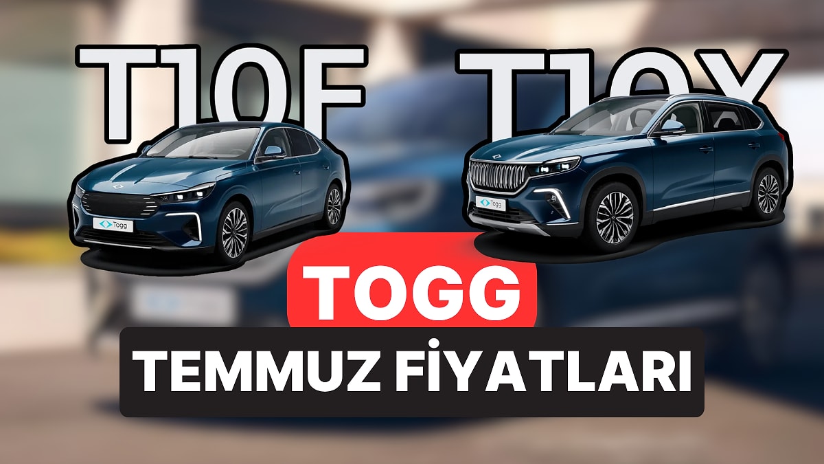 Temmuz 2026 Togg Fiyat Listesi: Togg T10X ve T10F Güncel Fiyatlar 2026