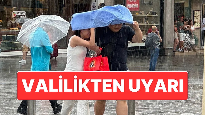 İstanbul Valiliği’nden Avrupa Yakası İçin Kuvvetli Yağış Uyarısı