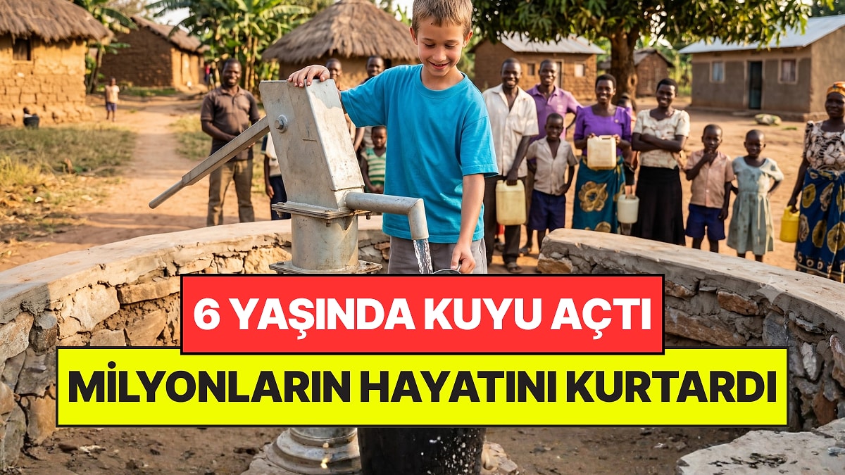 6 Yaşında Okulda Duydukları Hayatını Değiştirdi: Para Biriktirip Kuyu Açtı, Milyonlarca Kişiyi Kurtardı