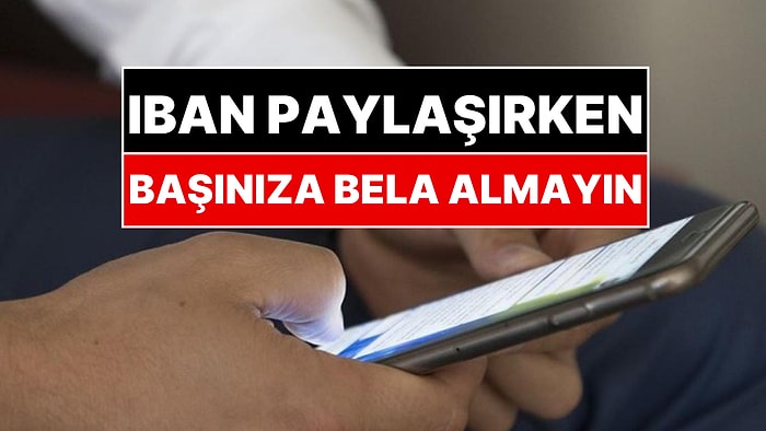 IBAN İle Bunları Yaparken Dikkat: Farkında Olmadan Hapse Girebilirsiniz