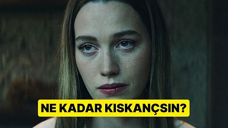Yaparım/Yapmam Testiyle Ne Kadar Kıskanç Olduğunu Öğren!