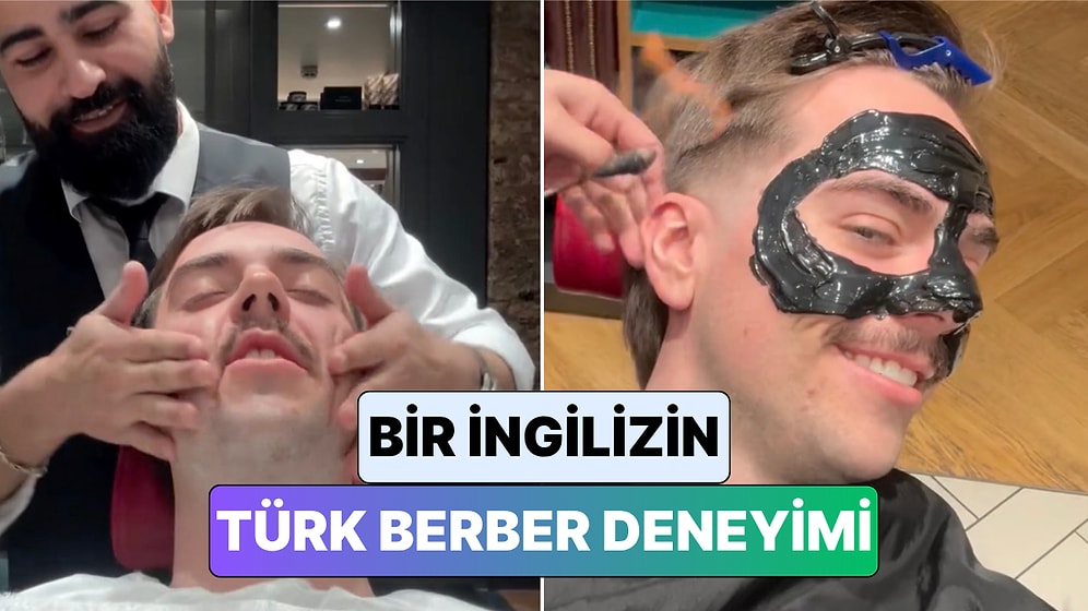 Bir İngiliz "Her Erkek Hak Ediyor" Diyerek Türk Berber Deneyimini Paylaştı