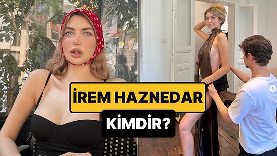 İrem Haznedar Kimdir, Kimin Sevgilisi? İrem Haznedar Neden Gözaltına Alındı?
