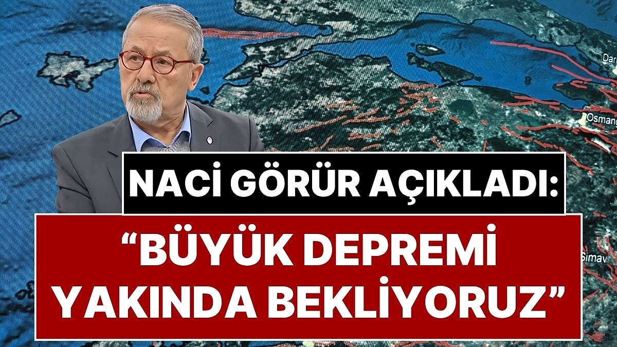 “Büyük Depremi Yakın Zamanda Bekliyoruz”: Naci Görür'den Çanakkale Depremi Sonrası Marmara Depremi Uyarısı