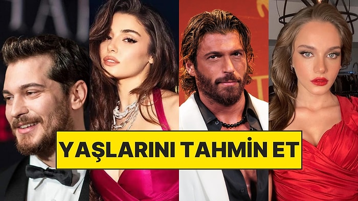 Kim Der ki Aynı Yaştalar! Hangi Ünlünün Daha Yaşlı Olduğunu Tahmin Edebilecek misin?