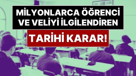 Türkiye'de Bir İlk! Danıştay'dan Milyonlarca Öğrenci ve Veliyi İlgilendiren Karar