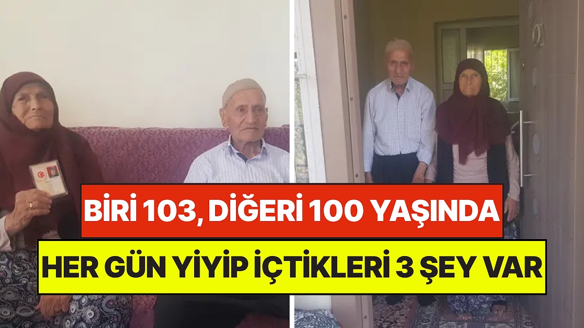 Biri 103, Diğeri 100 Yaşında: Gaziantepli Asırlık Çift Her Gün Yiyip İçtikleri 3 Şeyi Açıkladı