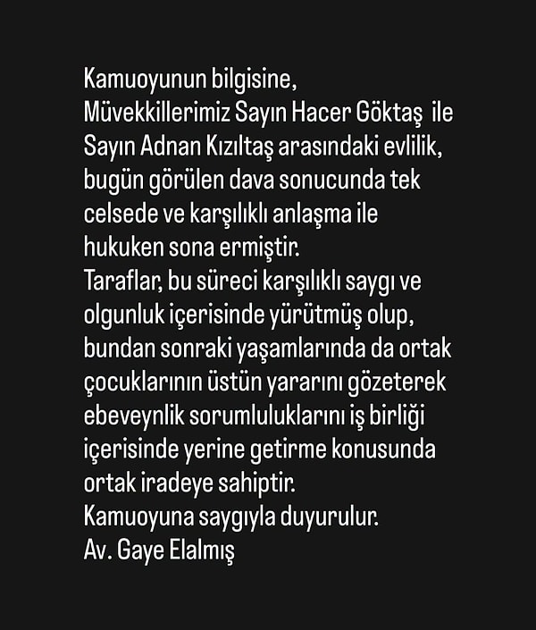 However, an unexpected news came from the couple in July 2026. Adnan Kızıltaş and Hacer Göktaş decided to get a divorce by mutual agreement. In the ensuing trial, the parties reached an agreement in the first hearing, formally ending their four-year marriage.