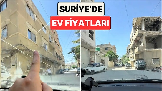 Yıkık Dökük Binalarda Astronomik Rakamlar: Bir İçerik Üreticisi Suriye'deki Ev Fiyatlarını Paylaştı