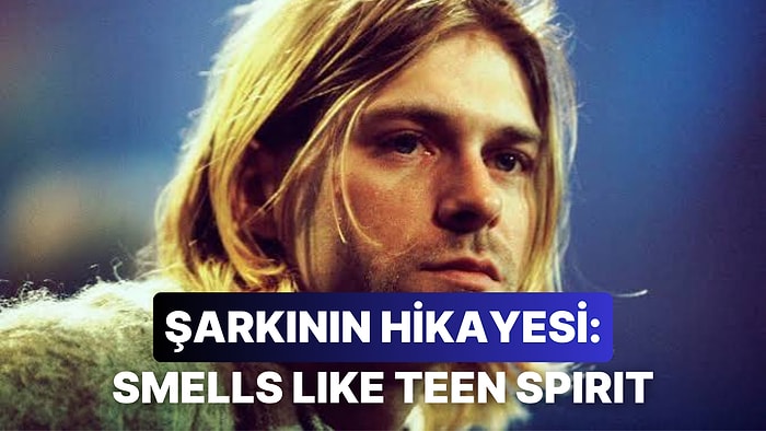 Kurt Cobain'in En Karanlık Anında Yazdığı ve Dünyayı Değiştirdiği Şarkı