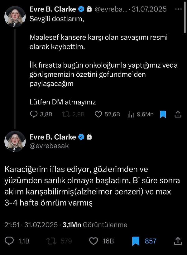 31 Temmuz 2025 tarihinde doktorunu kaynak göstererek bilincinin kapanacağını ve hayatını kaybetmek üzere olduğunu duyuran ve kısa süre sonra yaşam mücadelesini kaybeden genç anne, hastalıktan ziyade son günlerinde maruz kaldığı vicdansız suçlamalarla hafızalarda yer edinmişti.