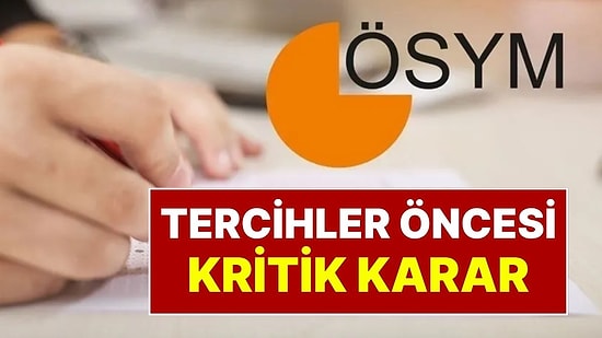 Üniversite Tercihleri Öncesinde YÖK'ten Önemli Karar: Uygulanacak Üniversiteler ve Bölümler Belli Oldu