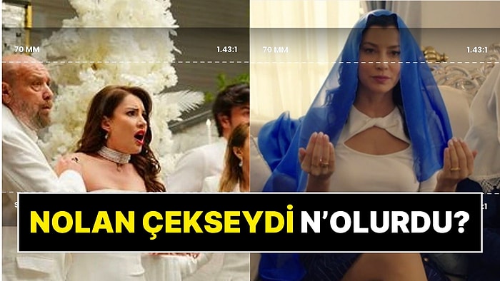 IMAX Eleştirisi Bitmiyor: Kızılcık Şerbeti'ni Christopher Nolan Çekse Nasıl Olurdu?